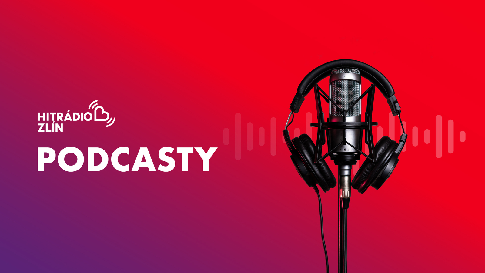 Podcasty Hitrádia Zlín